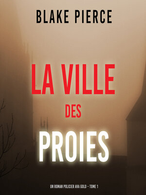 cover image of La Ville des Proies